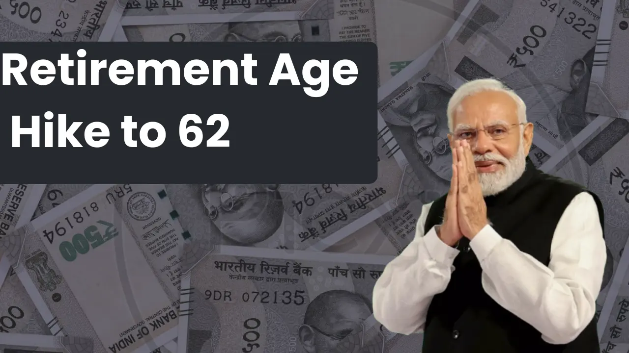 Retirement Age Hike to 62